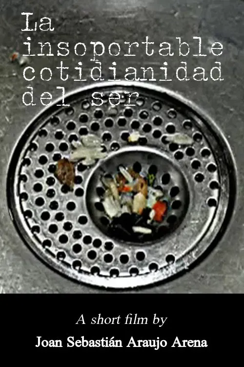 Poster of the movie The unbearable mundanity of being