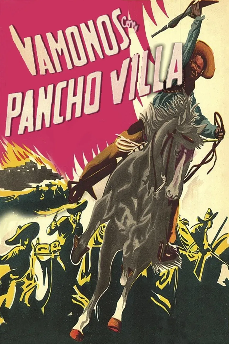 Poster of the movie Let's Go with Pancho Villa!