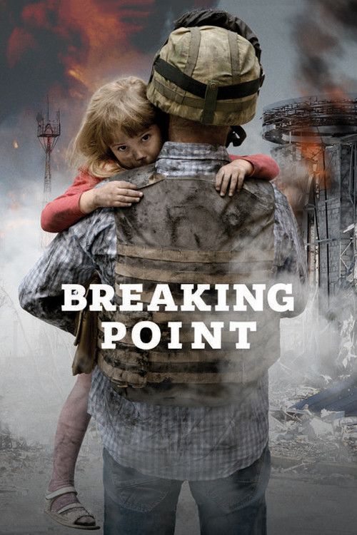 Poster of the movie Breaking Point: The War for Democracy in Ukraine