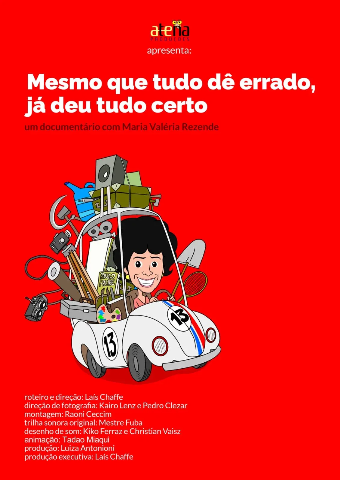 Poster for Mesmo que tudo dê errado, já deu certo