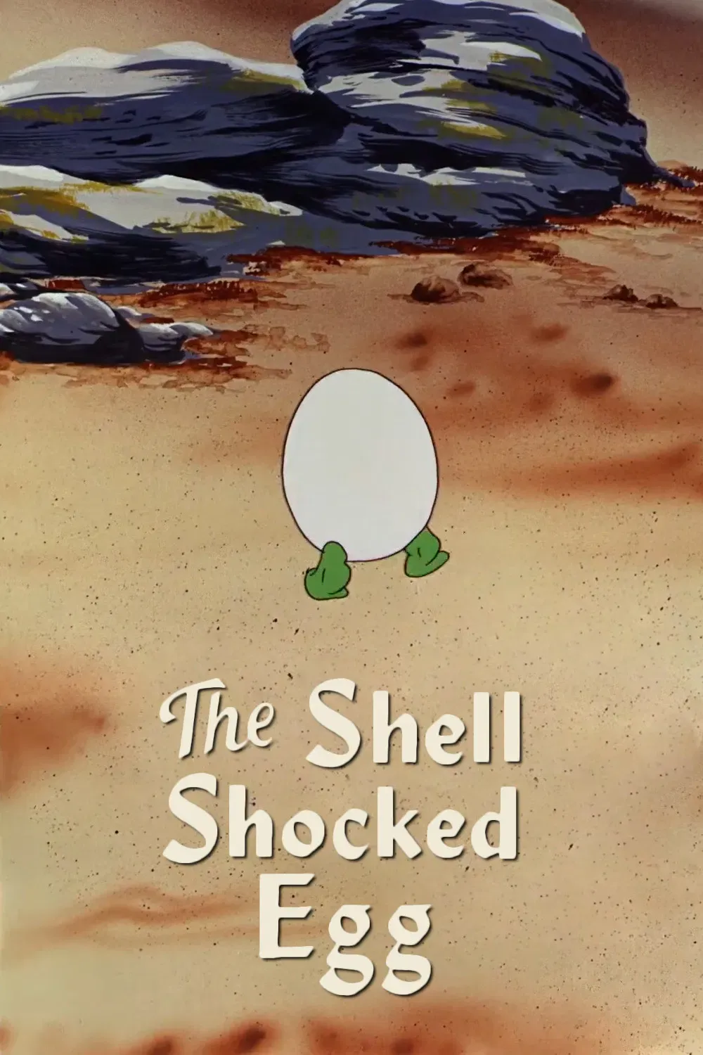 Poster of the movie The Shell Shocked Egg