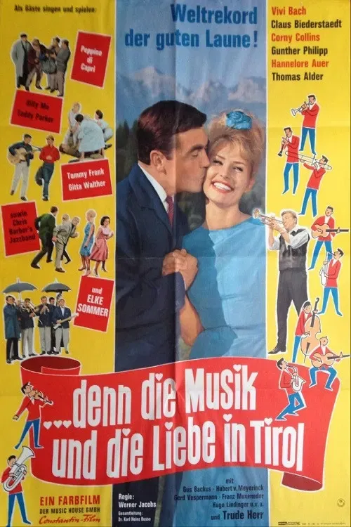 Poster of the movie … denn die Musik und die Liebe in Tirol