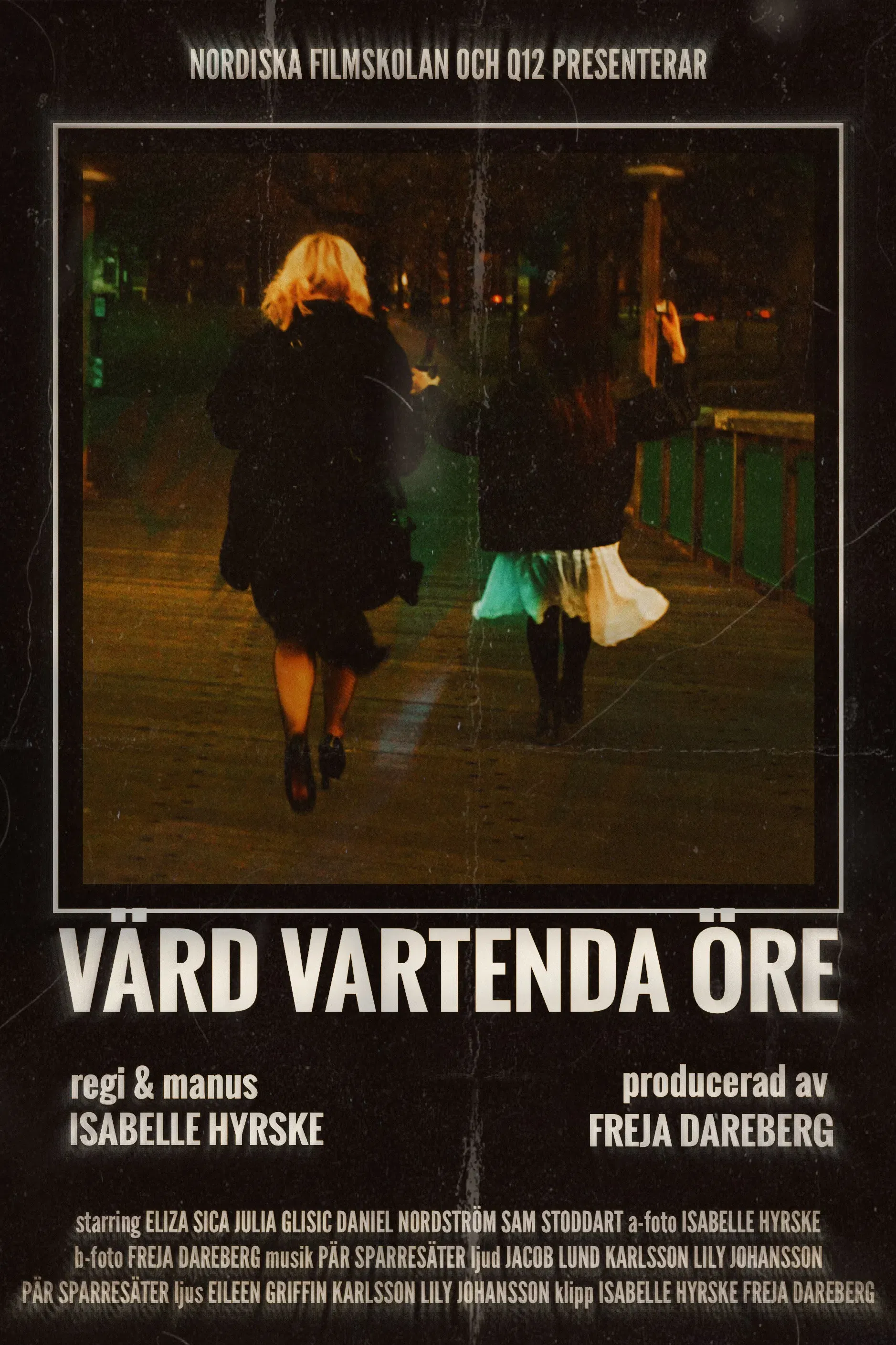 Poster of the movie Värd Vartenda Öre