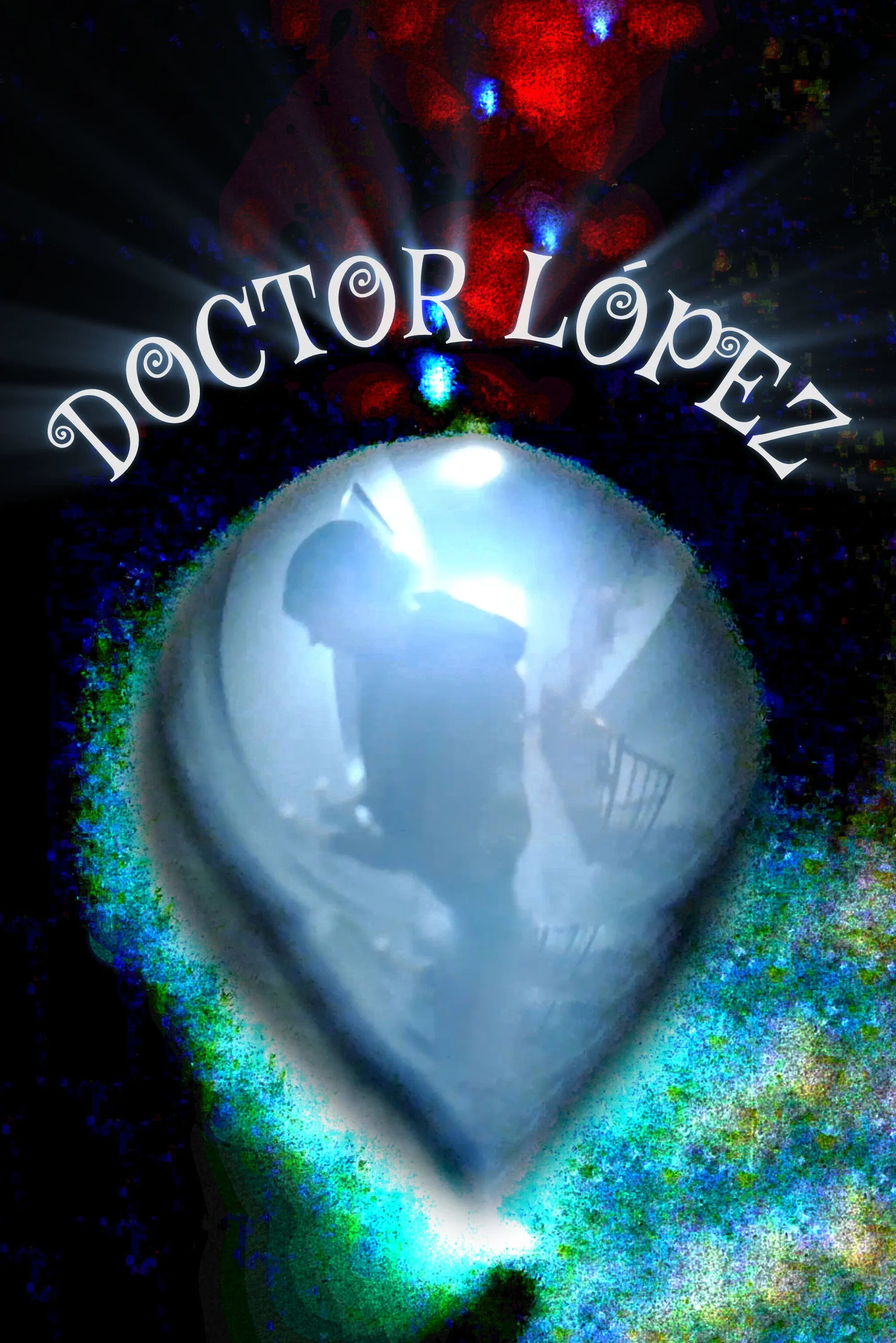 Poster for Doctor Lopez