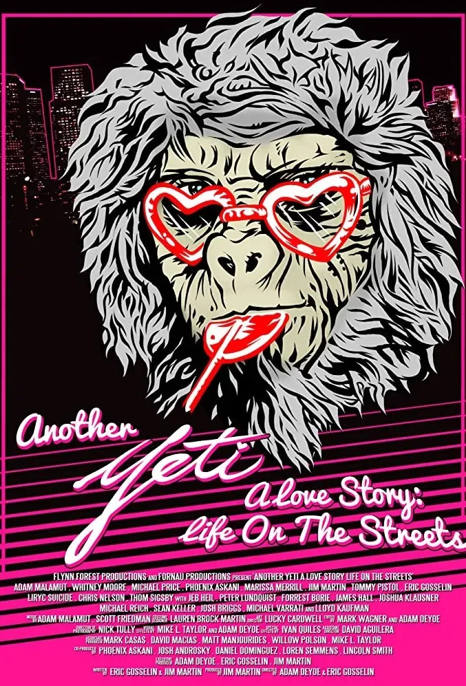 Poster of the movie Another Yeti a Love Story: Life on the Streets