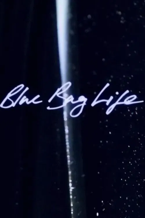 Poster of the movie Blue Bag Life