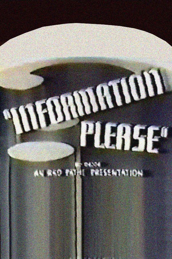 Poster of the movie Information Please: Series 1, No. 1