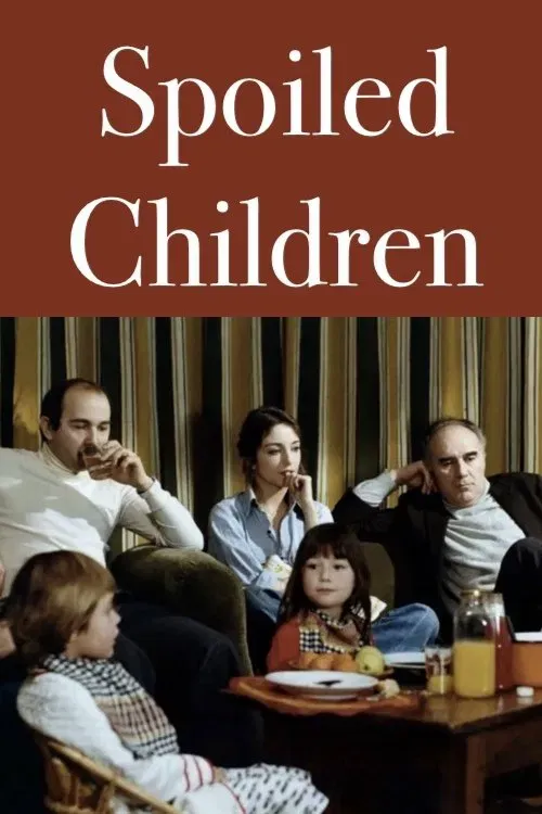 Poster of the movie Spoiled Children