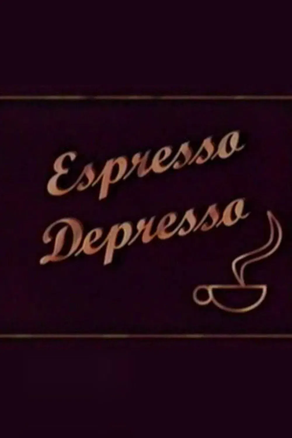 Poster of the movie Espresso Depresso