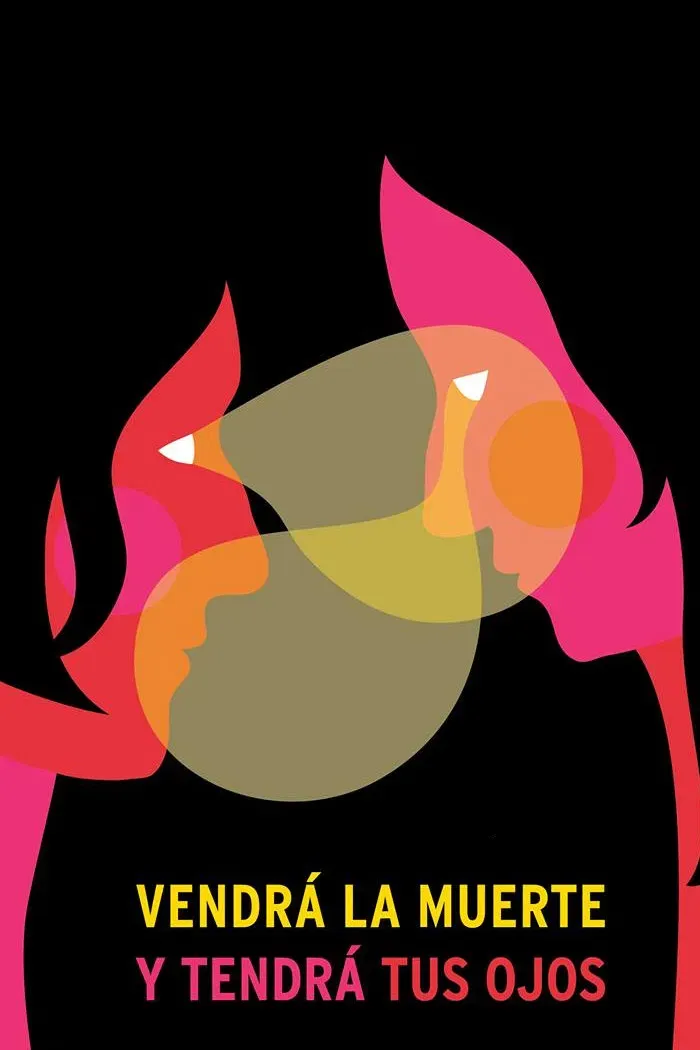 Poster of the movie Death Will Come and Shall Have Your Eyes