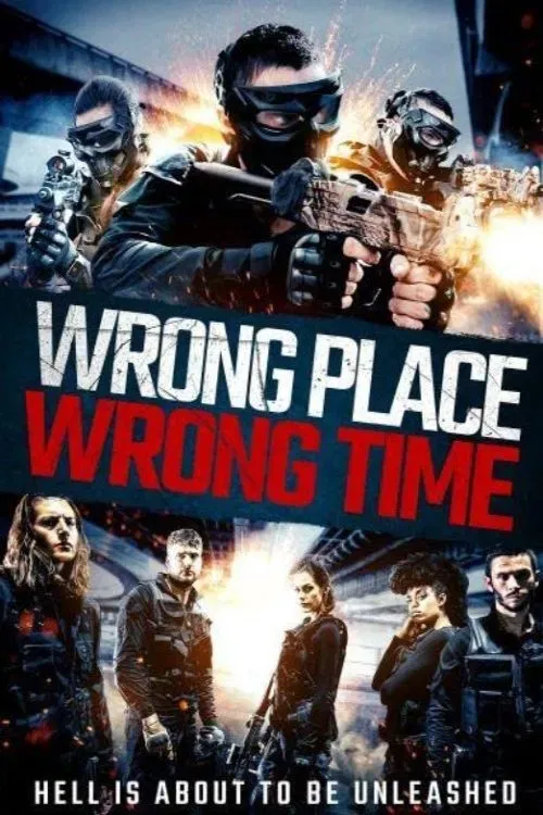 Poster of the movie Wrong Place, Wrong Time