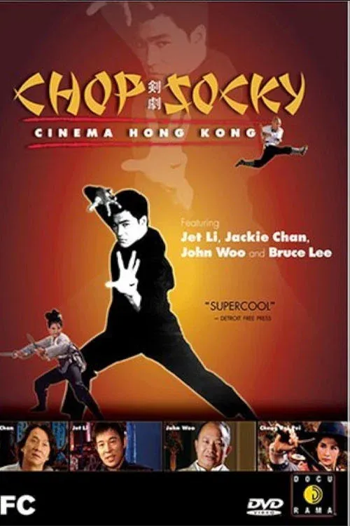 Poster for Chop Socky: Cinema Hong Kong