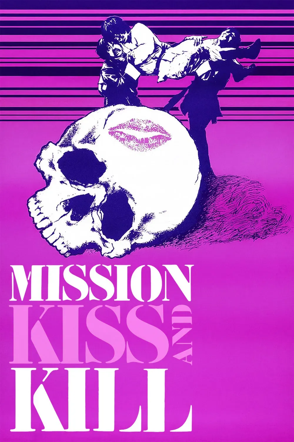 Poster of the movie Mission Kiss and Kill
