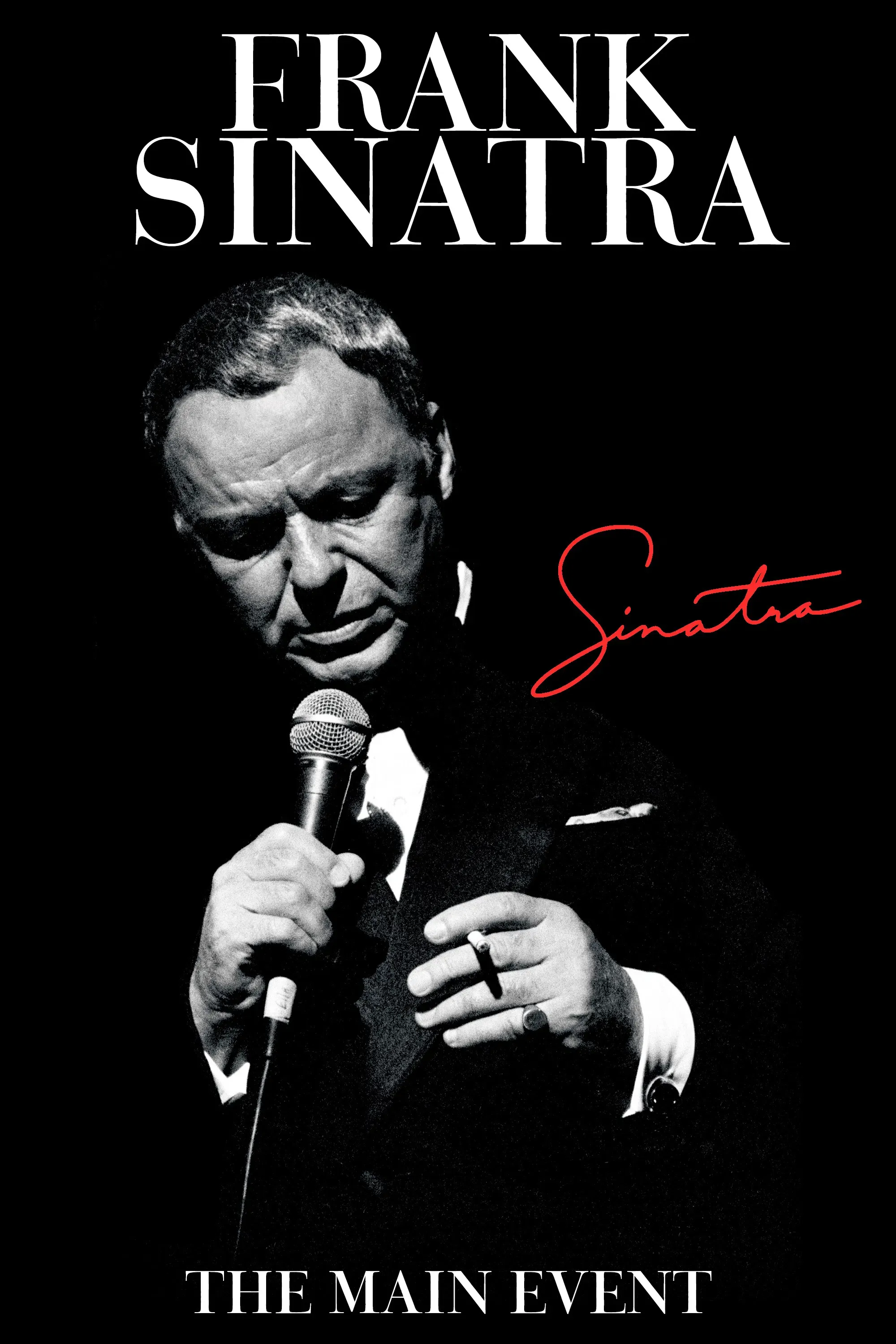 Poster of the movie Frank Sinatra: The Main Event