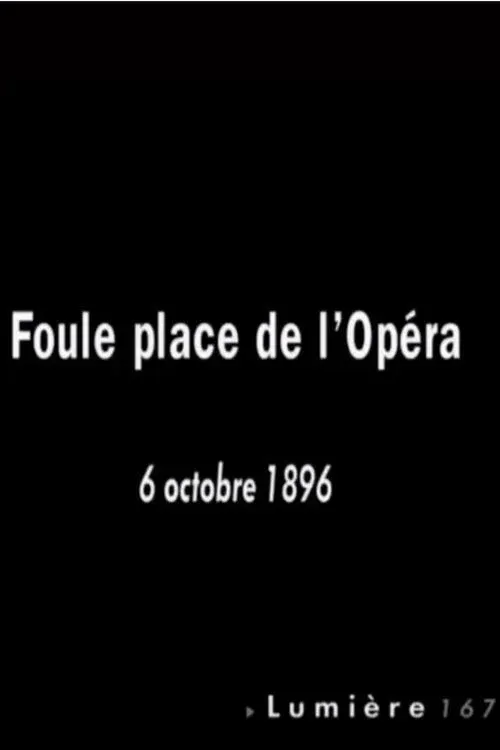 Poster for La foule sur la place de l’Opéra