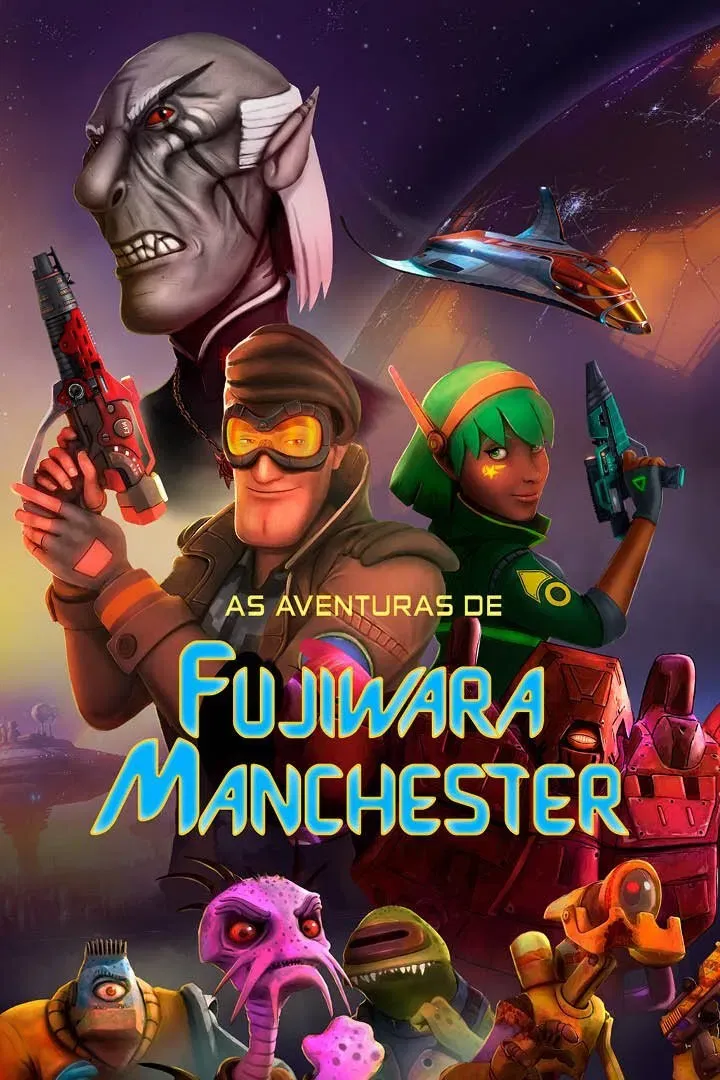 Poster of the movie As Aventuras de Fujiwara Manchester: O Filme