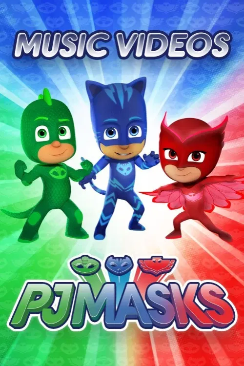 Poster of PJ Masks: Music Videos
