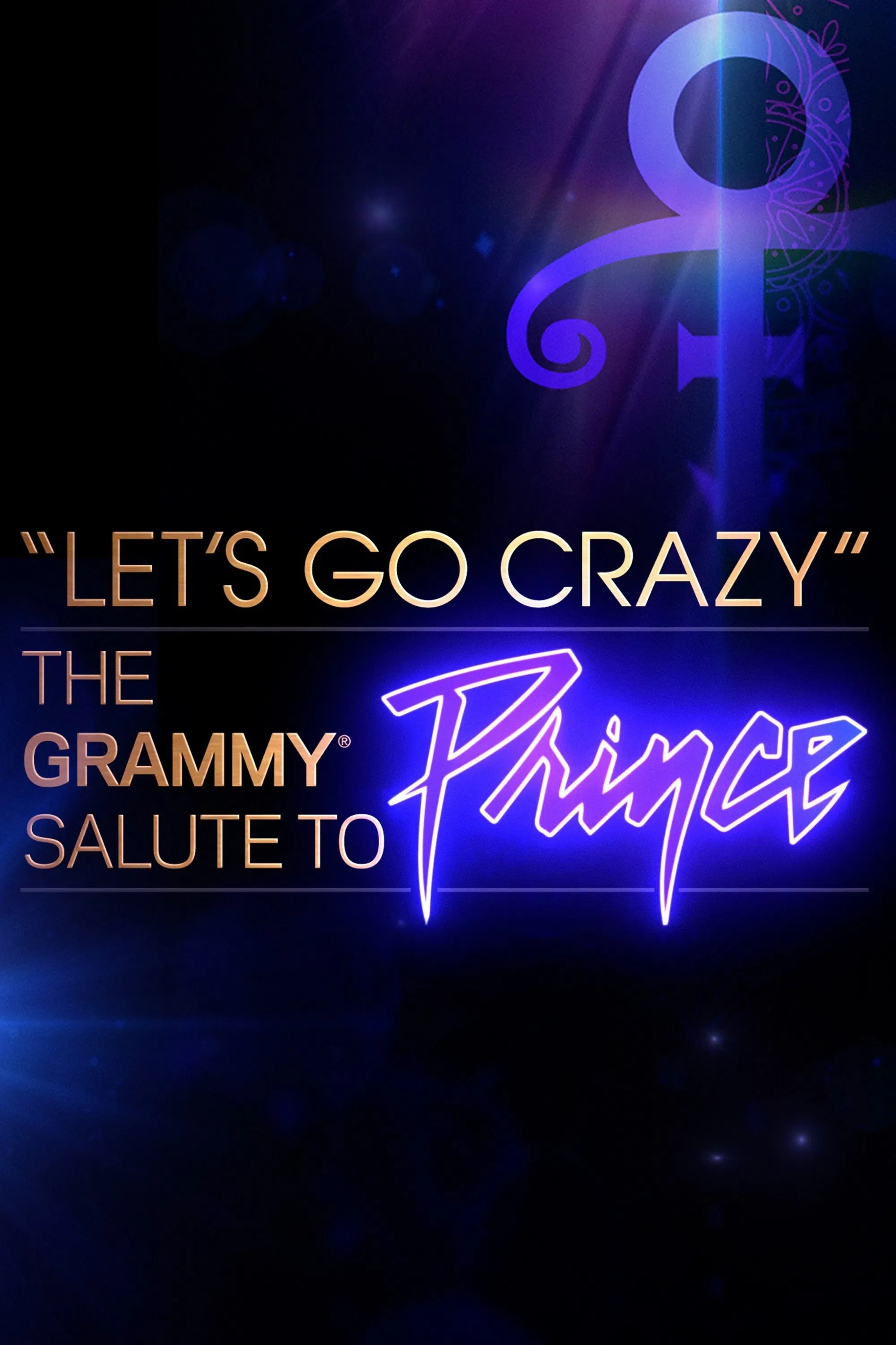 Poster of the movie Let's Go Crazy: The Grammy Salute to Prince