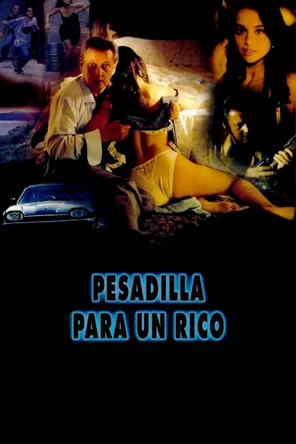 Poster of the movie Pesadilla para un rico