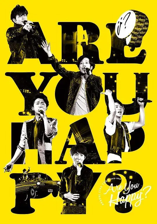 Poster for ARASHI LIVE TOUR 2016-2017 Are You Happy?
