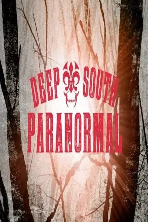 Poster of Deep South Paranormal