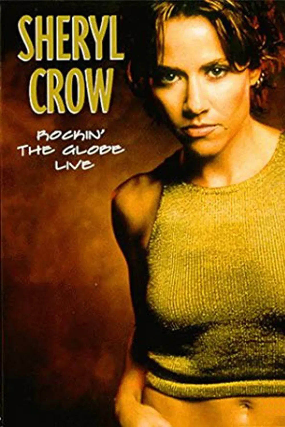 Poster of the movie Sheryl Crow - Rockin' the Globe Live