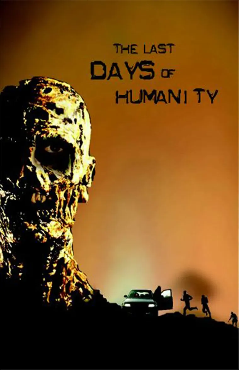 Poster of the movie The Last Days of Humanity