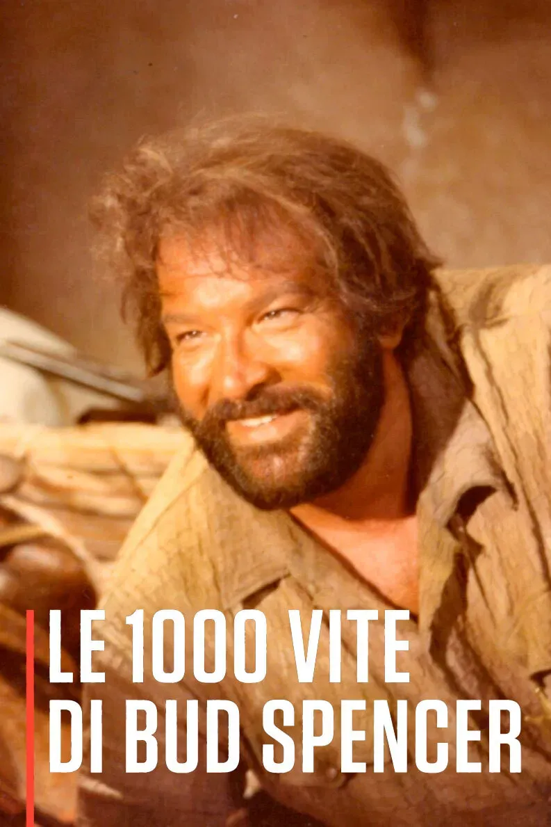 Poster of the movie Le 1000 vite di Bud Spencer