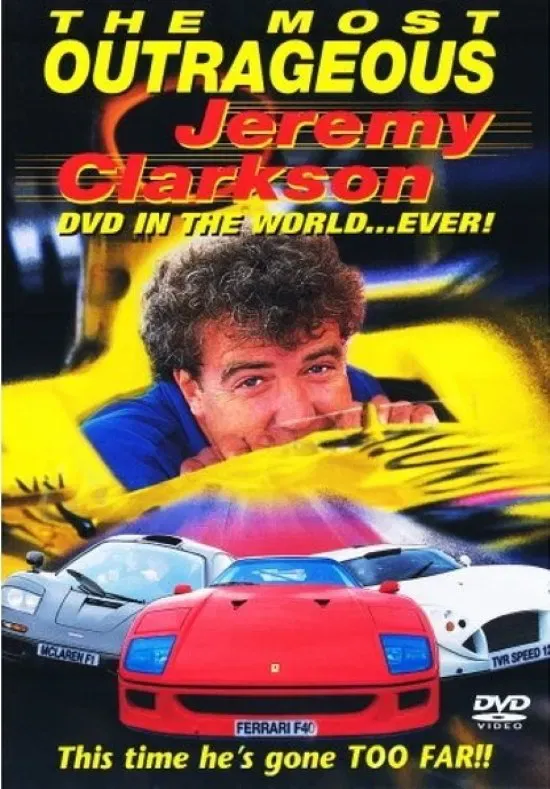 Poster of the movie The Most Outrageous Jeremy Clarkson Video In the World... Ever!