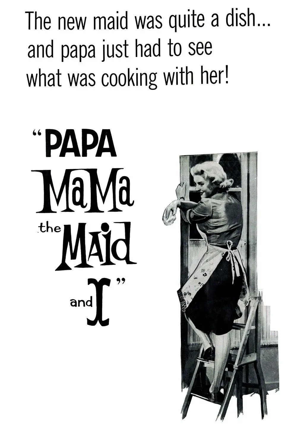 Poster of the movie Papa, Mama, the Maid and I