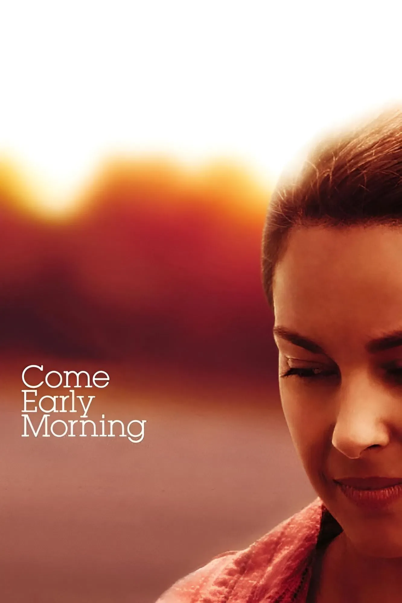 Poster of the movie Come Early Morning