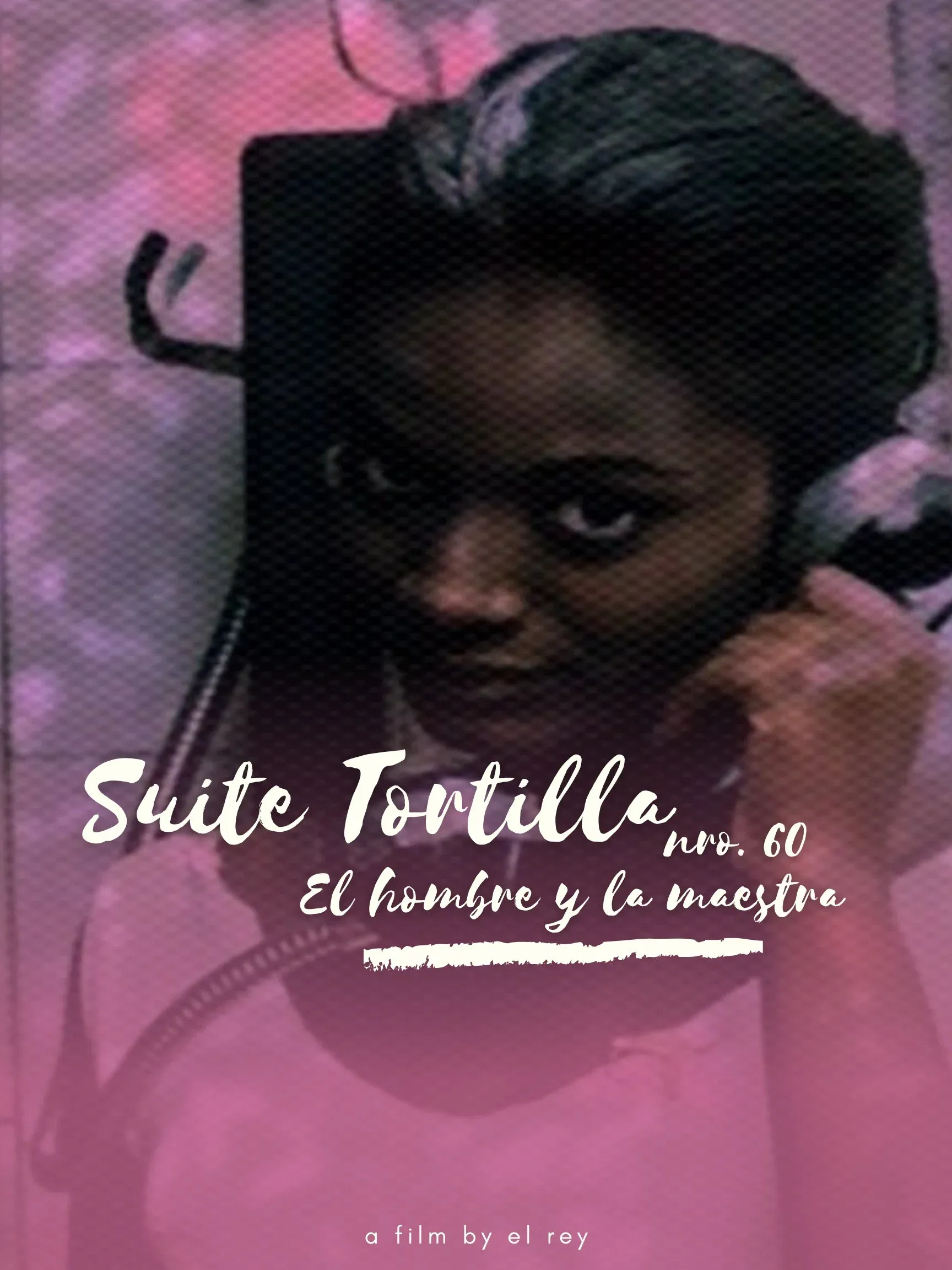 Poster for Suite Tortilla #60: The New Man and the Schoolteacher