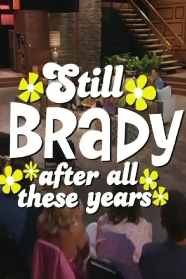 Poster of the movie The Brady Bunch 35th Anniversary Reunion Special: Still Brady After All These Years