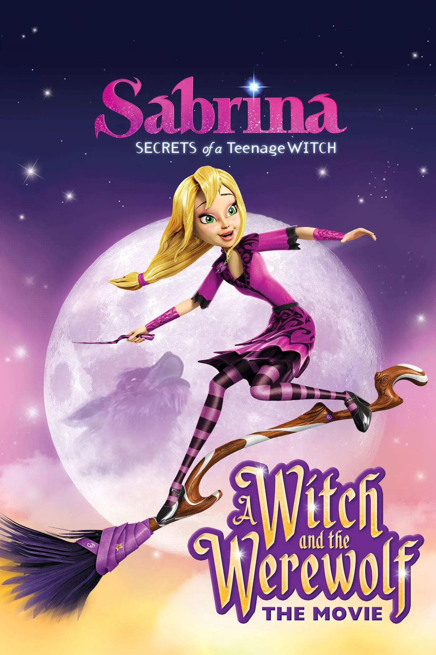 Poster of the movie Sabrina: Secrets of a Teenage Witch - A Witch and the Werewolf