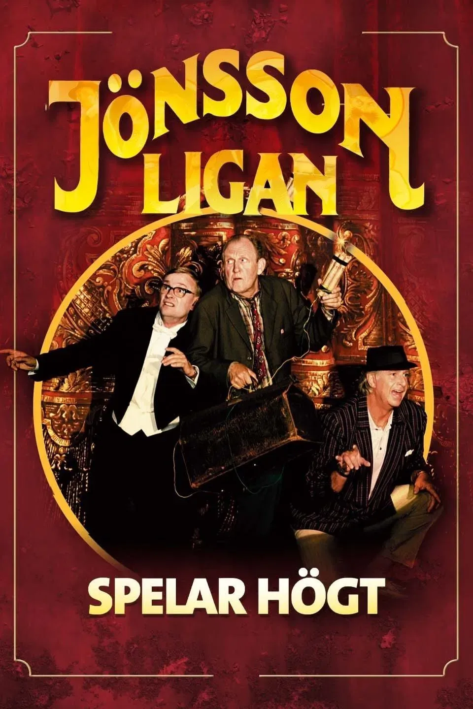 Poster of the movie The Jönsson Gang at High Stakes