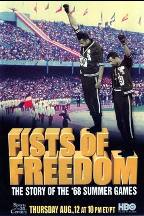 Poster of the movie Fists of Freedom: The Story of the '68 Summer Games