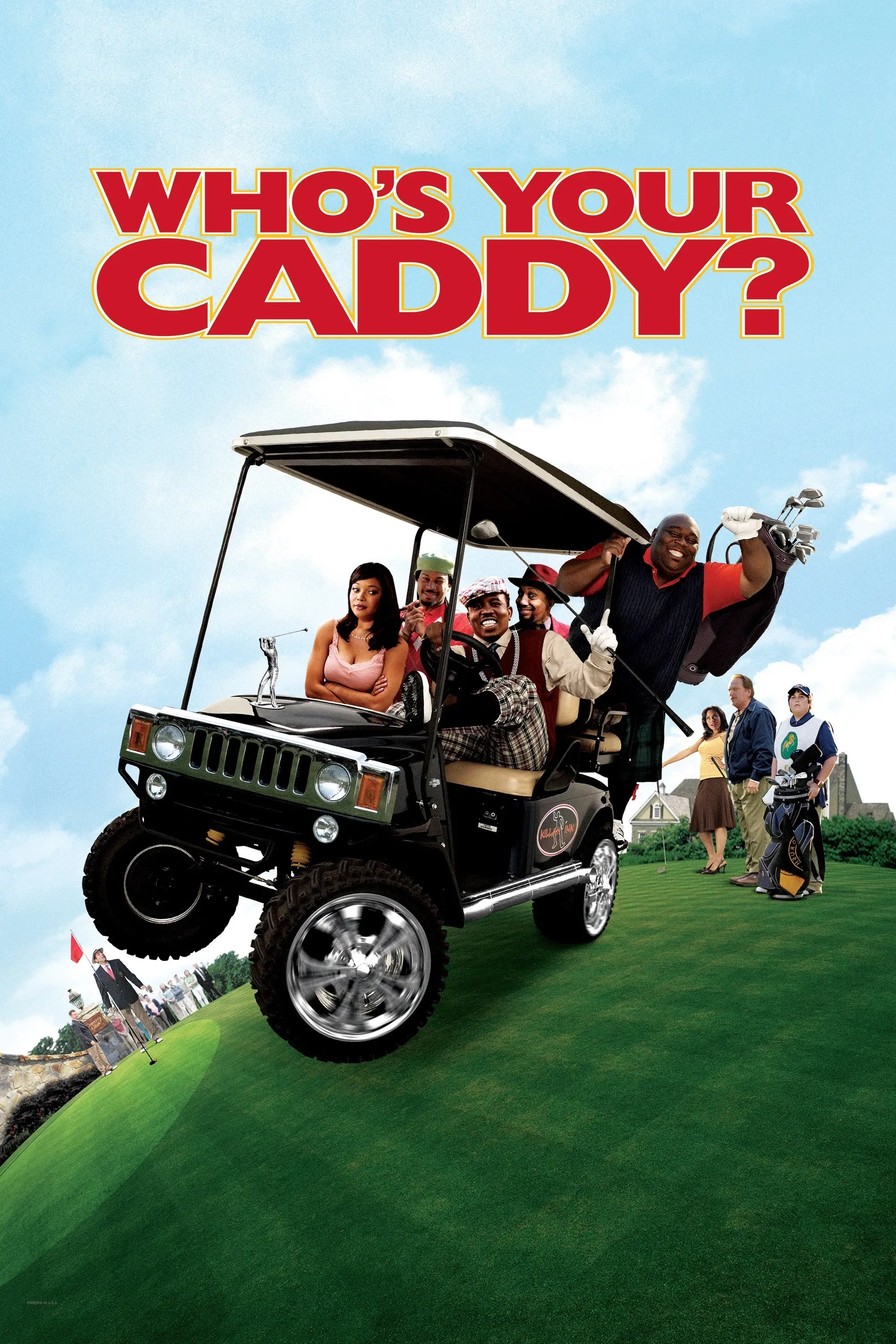 Poster of the movie Who's Your Caddy?