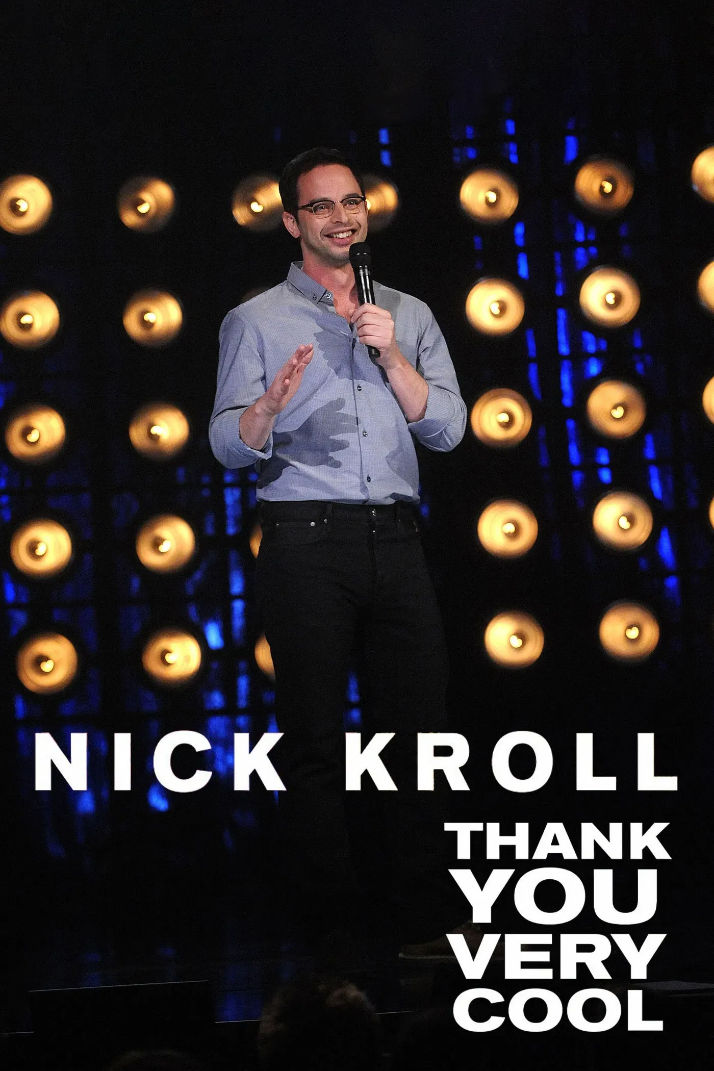 Poster of the movie Nick Kroll: Thank You Very Cool