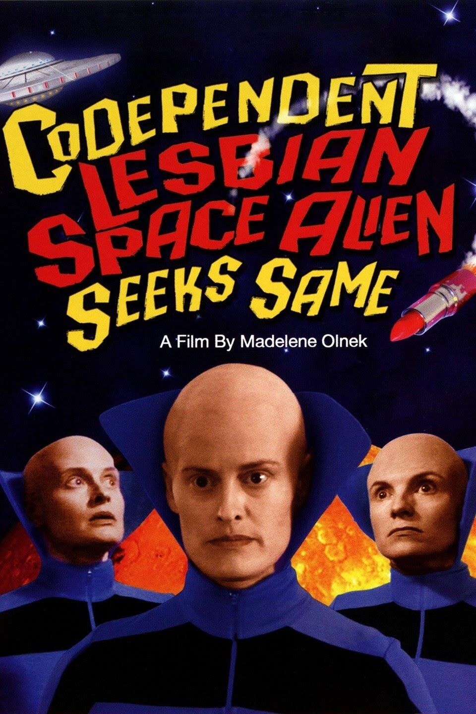 Poster of the movie Codependent Lesbian Space Alien Seeks Same