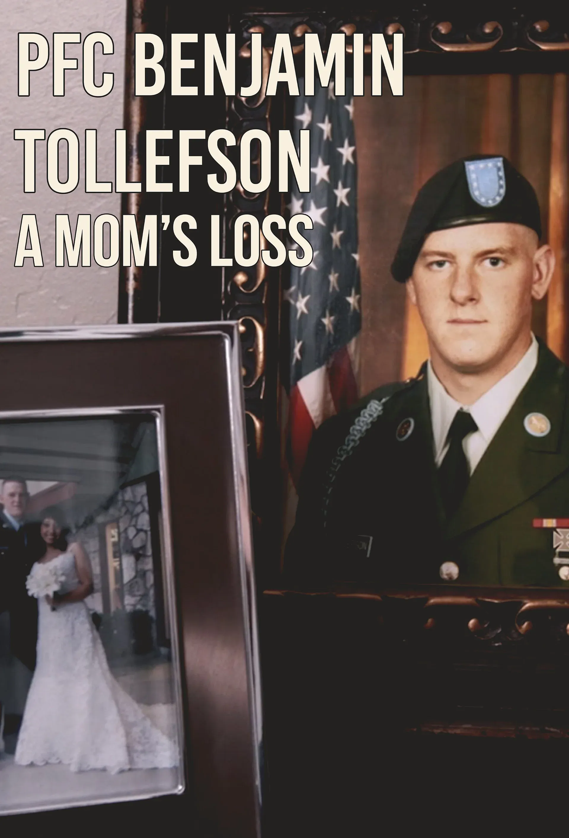 Poster for PFC Benjamin Tollefson: A Mom's Loss