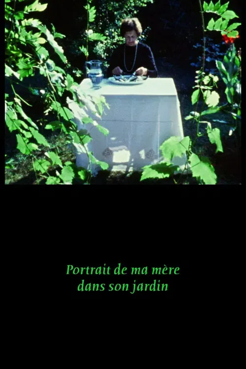 Poster of the movie Portrait of My Mother in Her Garden