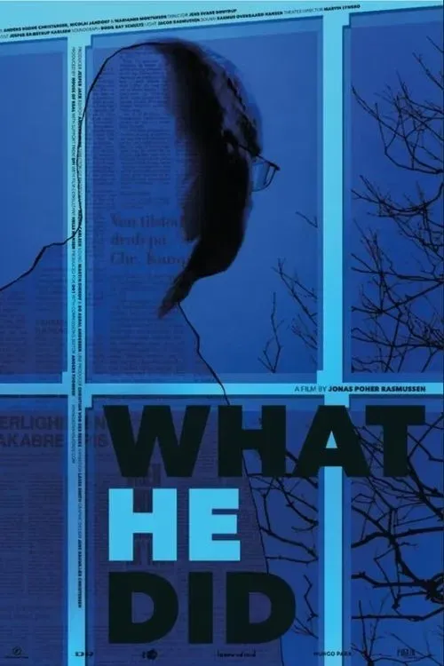 Poster of the movie What He Did