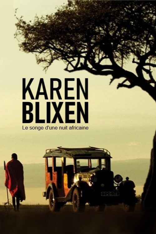 Poster of the movie Karen Blixen : Le songe d'une nuit africaine