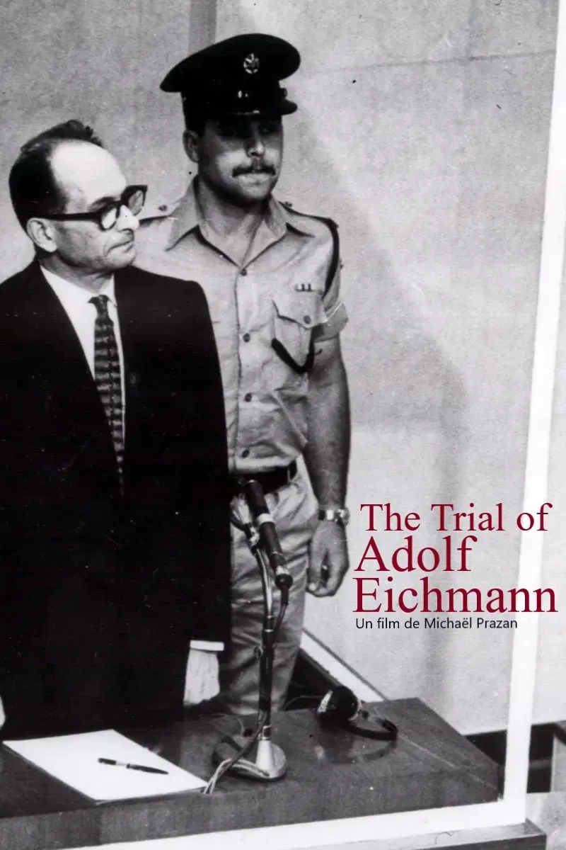 Poster of the movie The Trial of Adolf Eichmann