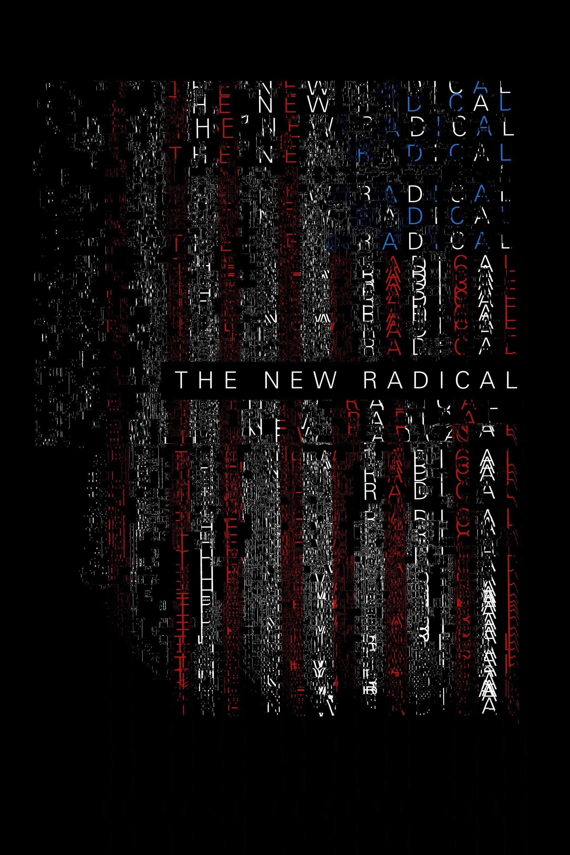 Poster of the movie The New Radical
