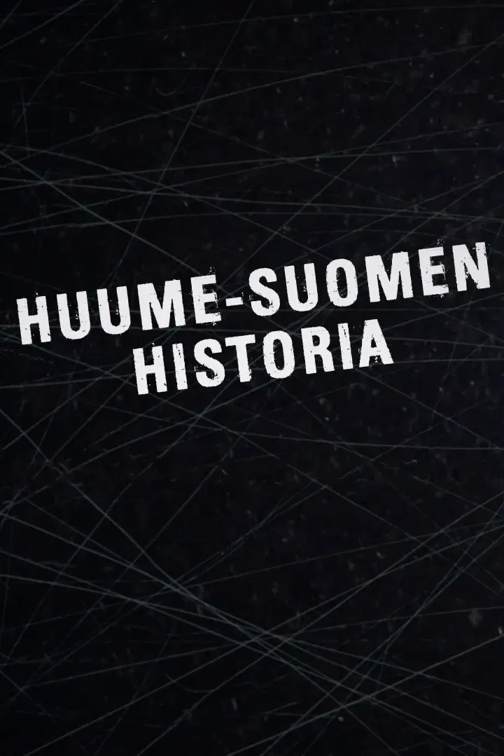 Poster of Huume-Suomen historia