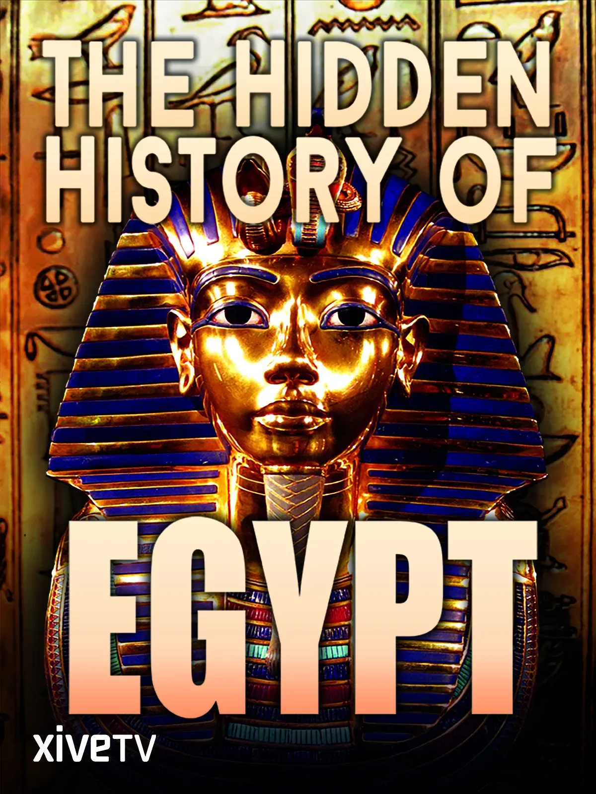 Poster of the movie The Hidden History of Egypt