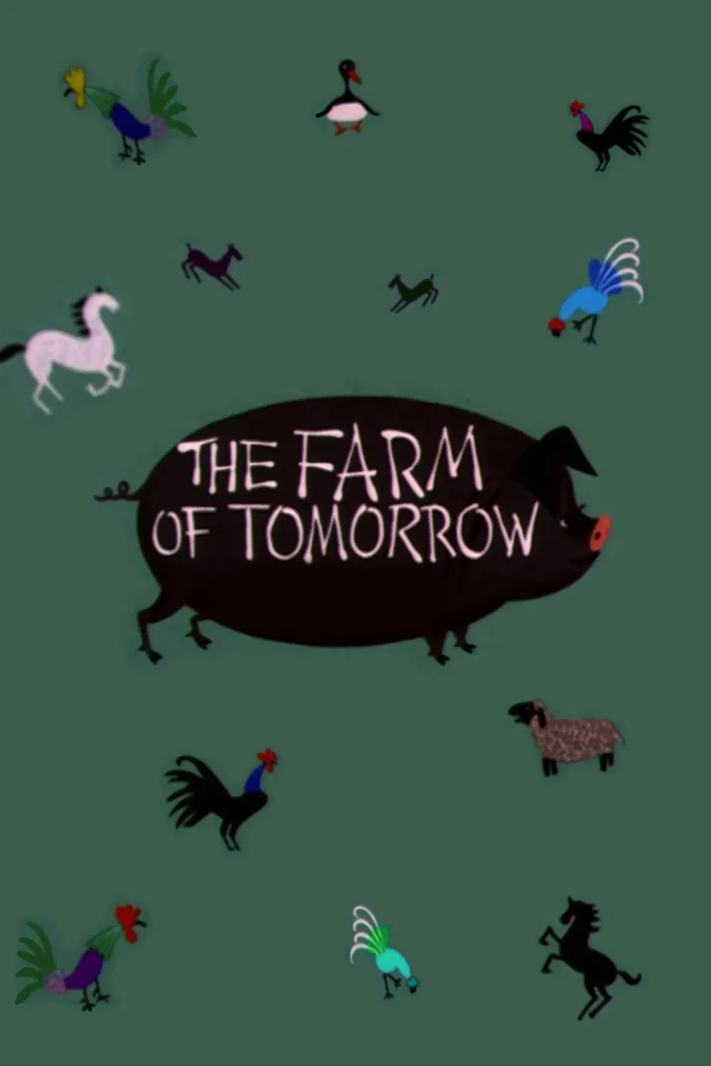 Poster of the movie The Farm of Tomorrow