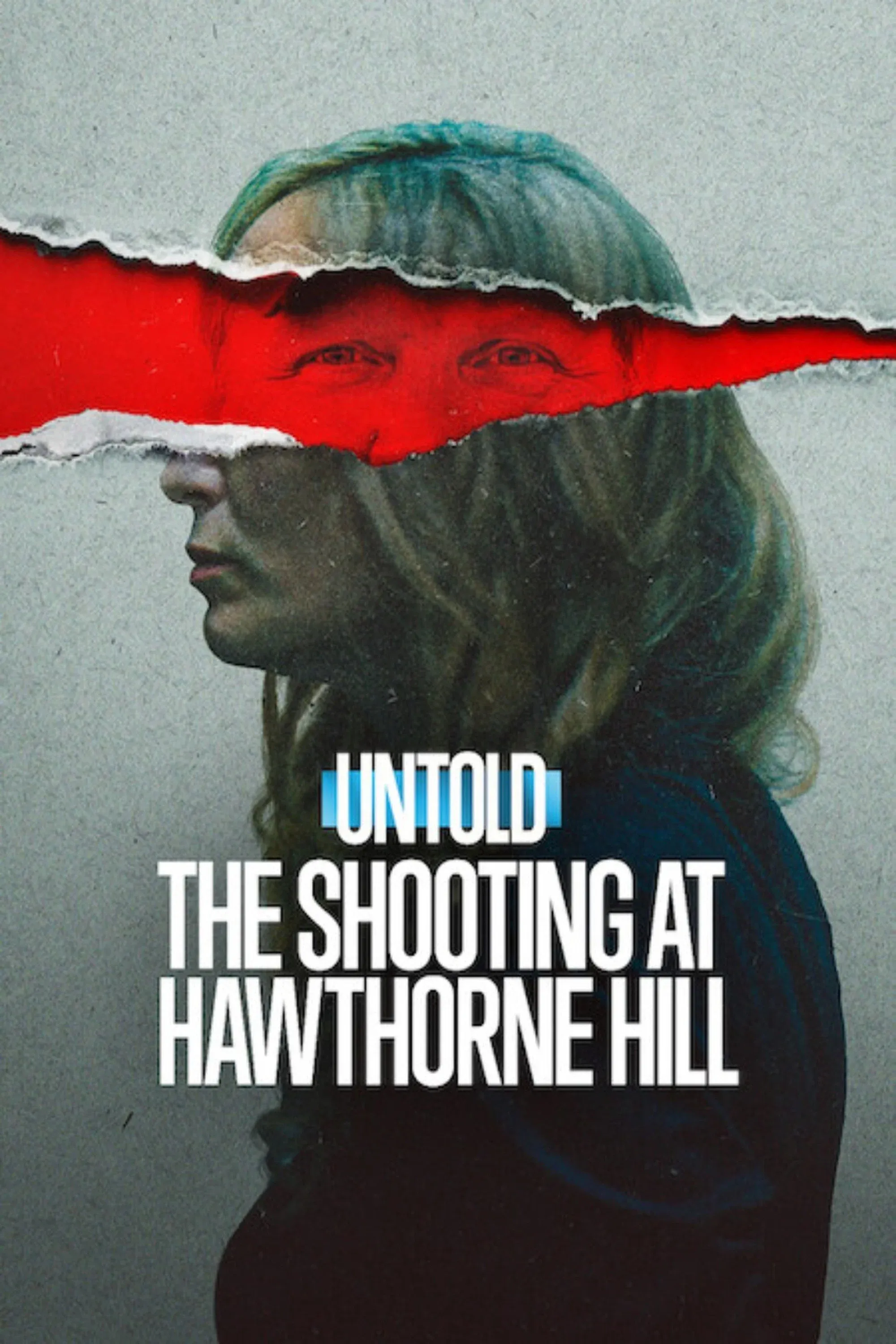 Poster for Untold: The Shooting at Hawthorne Hill