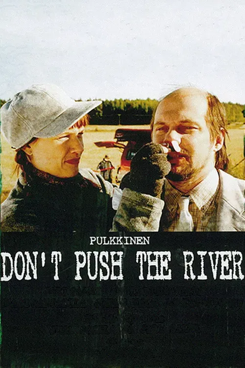 Poster of the movie Don't Push the River